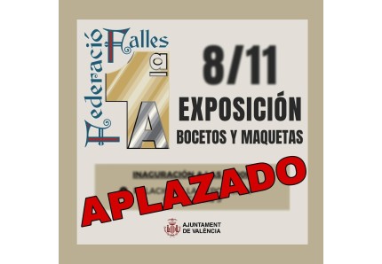 INAUGURACIÓN EXPOSICION DE MAQUETAS Y BOCETOS DE LA FEDERACIÓN DE FALLAS DE 1ªA